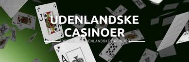 Bedste Udenlandske Online Casinoer - En Guide til Spiloplevelser