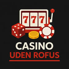 Casino uden ROFUS bonus i 2023 Udforsk Mulighederne Casino uden ROFUS bonus i 2023 Udforsk Mulighederne